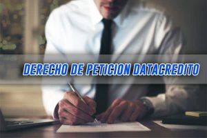 derecho de petición para Salir de Datacredito 2021