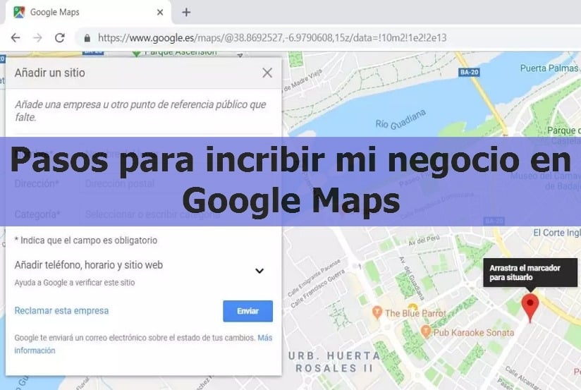 pasos para inscribir mi negocio en Google Maps de manera sencilla