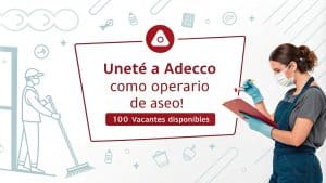 nete a adecco como operario de aseo 100 vacante